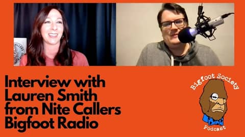 Lauren Smith from Nite Callers Bigfoot Radio interview