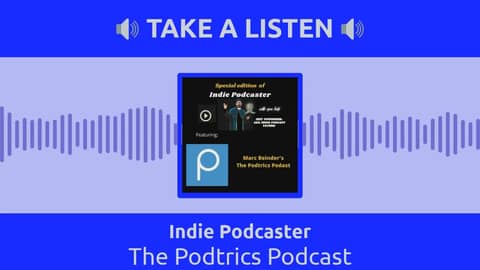 Indie Podcaster - The Podtrics Podcast