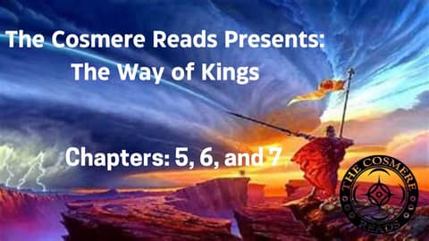 The Way of Kings: Chapters 5, 6, and 7 (Season 3, Episode 3)