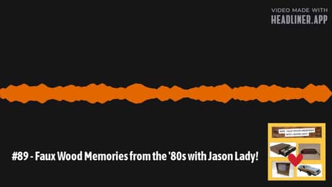 #89 - Faux Wood Memories from the '80s with Jason Lady! | The Pop Culture Retrospective Podcast #89 - Faux Wood Memories from the '80s with Jason Lady! | The Pop Culture Retrospective Podcast