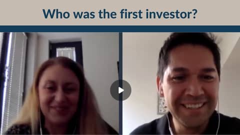 Who was the first investor? Who was the first investor?