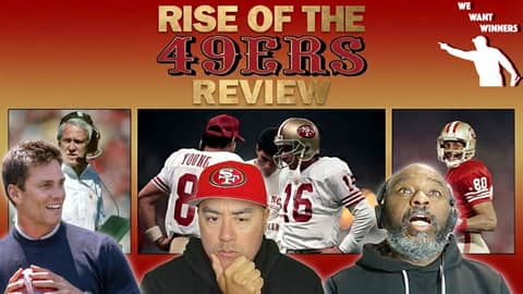 Joe Vs. Steve, Tom Brady's Real 49ers Fandom: Reacting to AMC’s Rise of the 49ers | We Want Winners