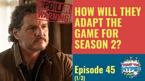 How Will The Last of Us Season 2 Adapt the Game?