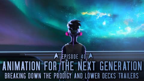 Episode 40 - Animation For the Next Generation