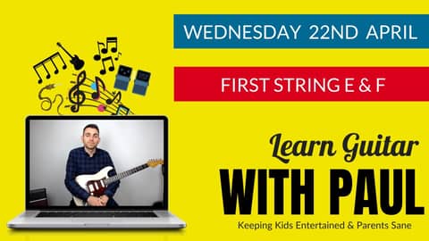 Learn Guitar With Paul Episode Eighteen - First String E & F Notes