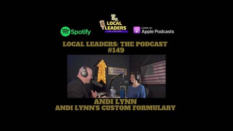ANDI LYNN'S Pure & Custom formulary on Local Leaders the Podcast 149 ANDI LYNN'S Pure & Custom formulary on Local Leaders the Podcast 149
