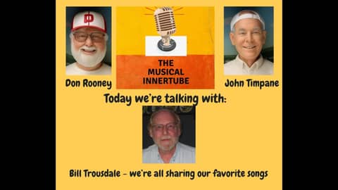 The Musical Innertube Volume 2, Number 192 Bill Trousdale and Everyone's Favorite Songs The Musical Innertube Volume 2, Number 192 Bill Trousdale and Everyone's Favorite Songs