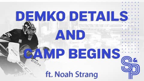 Demko details and Camp Begins, ft. Noah Strang