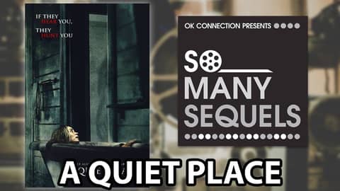 A Quiet Place | Review | So Many Sequels