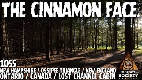 New Hampshire Hunter Finds 17-Inch Tracks | Ontario Cabin Encounter | Bigfoot Society 1055 New Hampshire Hunter Finds 17-Inch Tracks | Ontario Cabin Encounter | Bigfoot Society 1055