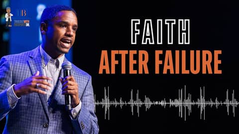 Faith After Failure