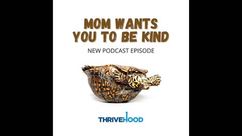 Mom Wants You To Be Kind