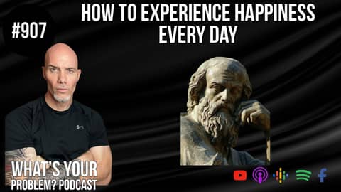 How To Experience Happiness Every Day. | ep. 907 WYP Podcast