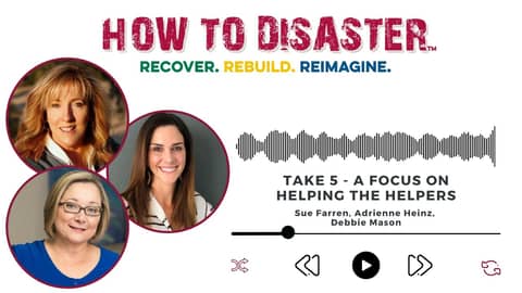 Take 5- Three Rs - A Focus on Helping the Helpers - Audiogram