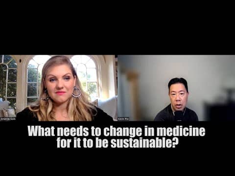 What needs to change in medicine for it to be sustainable? What needs to change in medicine for it to be sustainable?