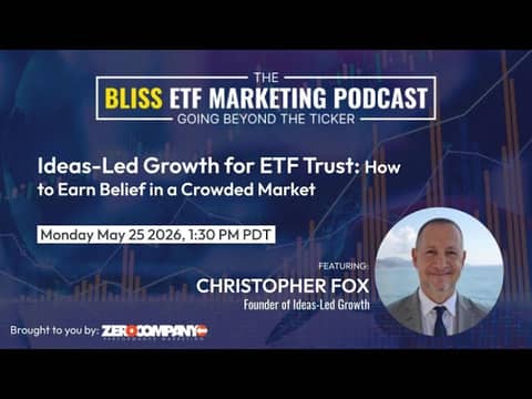 Ideas-Led Growth for ETF Trust: How to Earn Belief in a Crowded Market