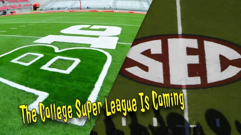 The College Super League Is Coming The College Super League Is Coming