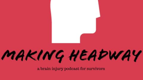 Episode 79 - Making Headway Podcast (Mariah Morgan & Eryn Martin) Episode 79 - Making Headway Podcast (Mariah Morgan & Eryn Martin)