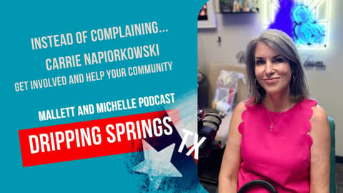 Ep.227 Instead of Complaining...(Carrie Napiorkowski Great Neighbor and Community Advocate)