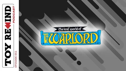 Episode 51: Lost World of the Warlord
