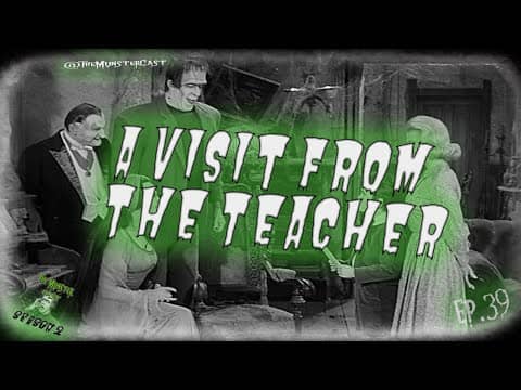 39: A Visit From The Teacher