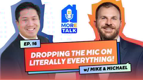 Dropping the Mic on literally everything! - MoreTalk Episode #16 with Mike and Michael