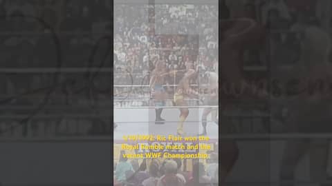 1/19/1992: Ric Flair won the Royal Rumble match and the vacant WWF Championship.