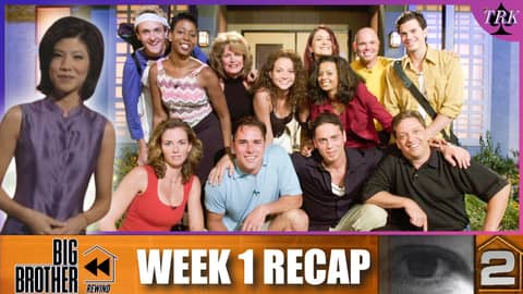 BB Rewind: Big Brother 2 | Week 1 Recap