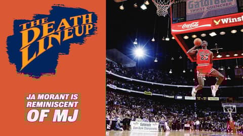 Ja Morant's ability to make decisions in the air is reminiscent of Michael Jordan | The Death Lineup