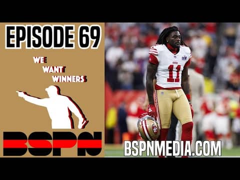 Brandon Aiyuk Deal Done | Is Trent Williams next? | A look at the 53-man roster | We Want Winners