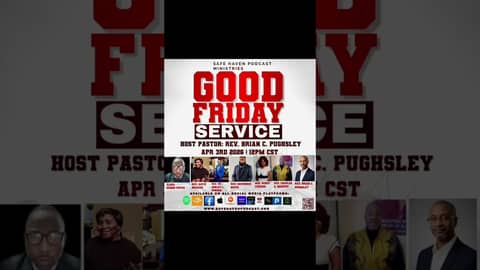 Safe Haven Podcast Good Friday Service Preview 4/3/2026