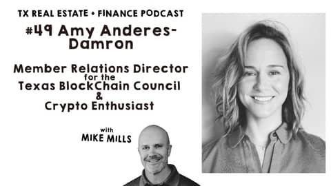 Texas Real Estate & Finance Podcast: #49 Amy Anderes Damron