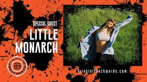 Little Monarch Podcast Interview with Bringin' It Backwards Little Monarch Podcast Interview with Bringin' It Backwards