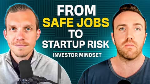 From Safe Jobs to Startup Risk (Investor Mindset)