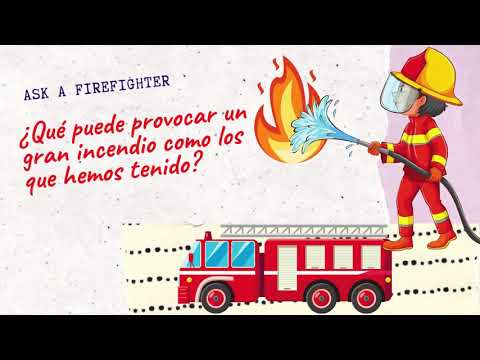 Episodio 4: ¿Qué puede provocar un gran incendio como los que hemos tenido? /Ask a Fire Fighter (SP) Episodio 4: ¿Qué puede provocar un gran incendio como los que hemos tenido? /Ask a Fire Fighter (SP)