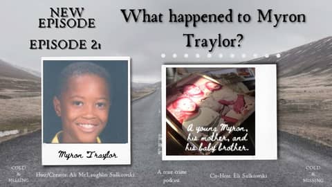 Cold and Missing: Myron Traylor