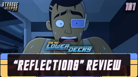 Star Trek: Lower Decks - Season 3, Episode 5 - "Reflections" | Live-react & Review