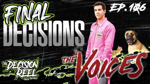 The Voices Review Final Decisions