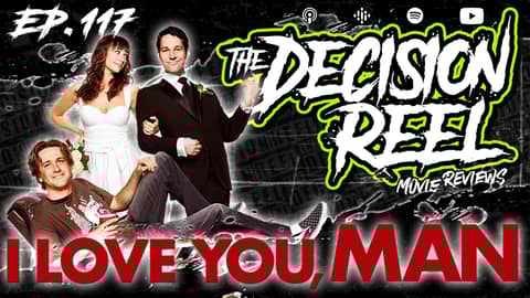 Ep.117 - I Love You Man