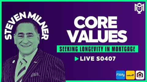 Core Values: Seeking Longevity In Mortgage
