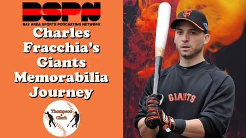 Charles Fracchia's Giants Memorabilia Journey | Thompson 2 Clark