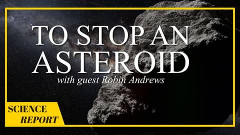 How Can We Defend Earth From Asteroids? | AMSE Science Report