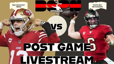 49ers Vs. Buccaneers Post Game Livestream | We Want Winners