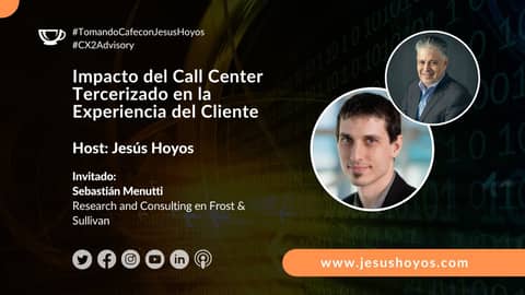 Impacto del Call Center Tercerizado, en la Experiencia del Cliente.