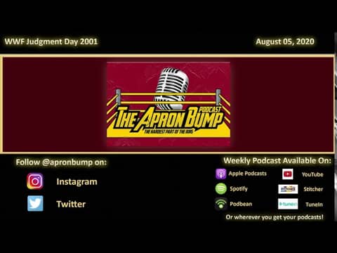 WWF Judgment Day 2001 Review - APRON BUMP PODCAST - Episode 029