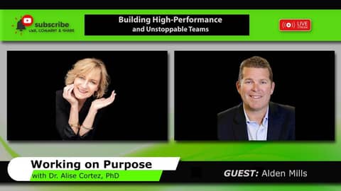 Building High-Performance and Unstoppable Teams (Working on Purpose)