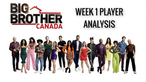 Big Brother Canada 10 Player Rating Week 1