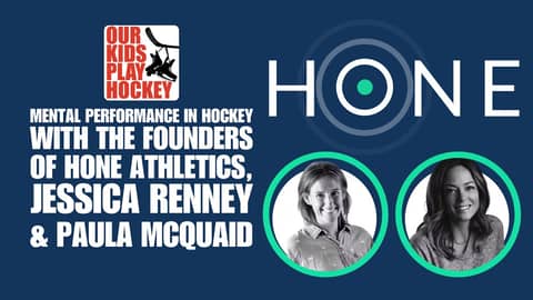Mental Performance in Hockey with the Founders of Hone Athletics, Jessica Renney and Paula McQuaid