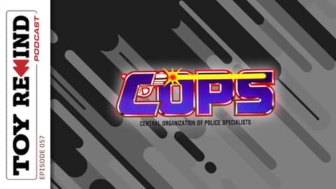 Episode 57: C.O.P.S. n' Crooks