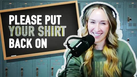 Please Put Your Shirt Back On | How To Survive The Classroom Please Put Your Shirt Back On | How To Survive The Classroom